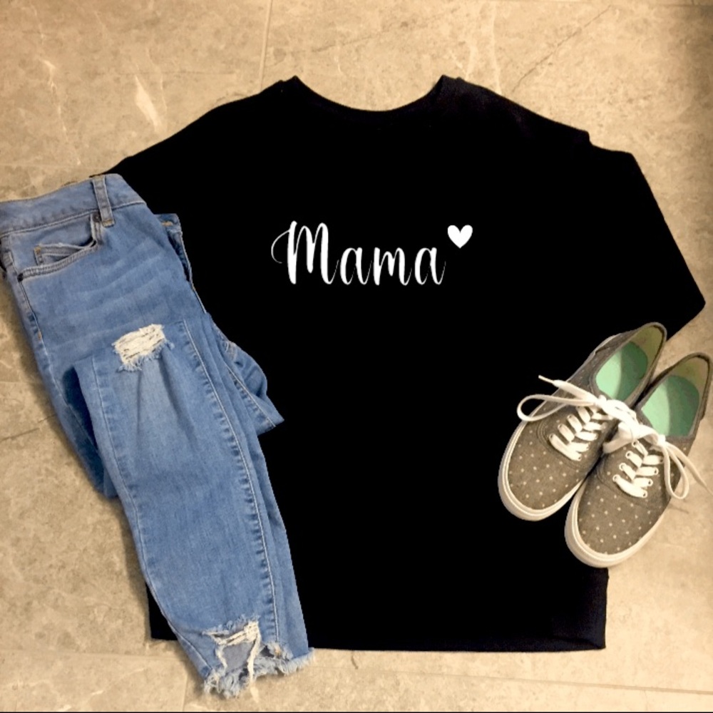 BRAND NEW Mama Sweatshirt